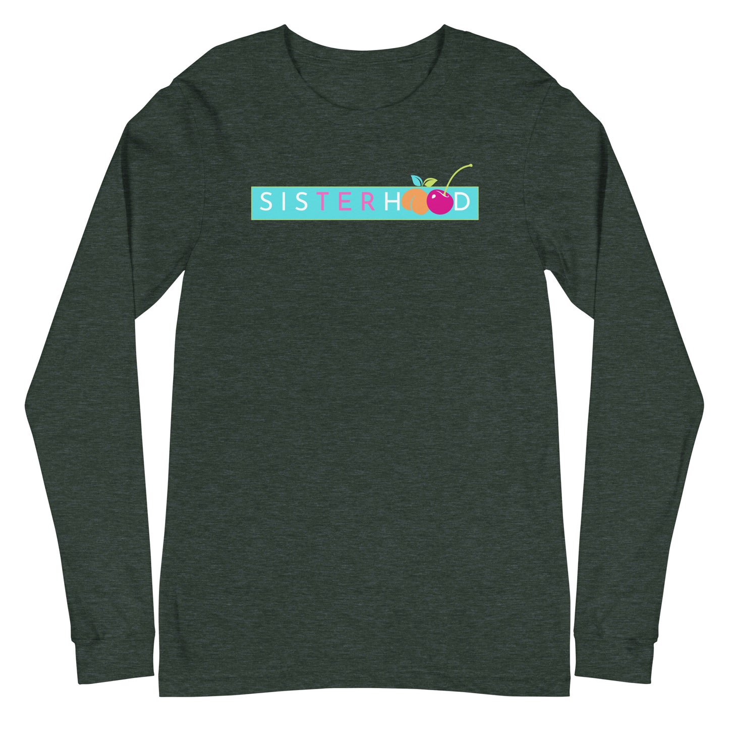 Sisterhood Long Sleeve Shirt