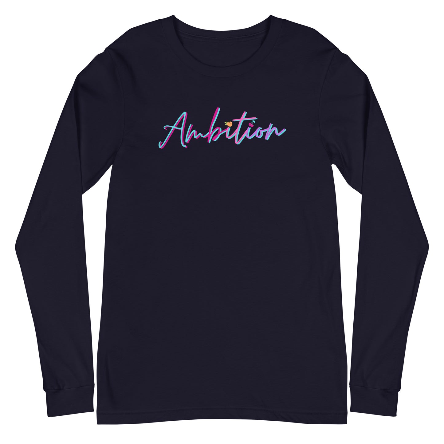 Ambition Long Sleeve Shirt