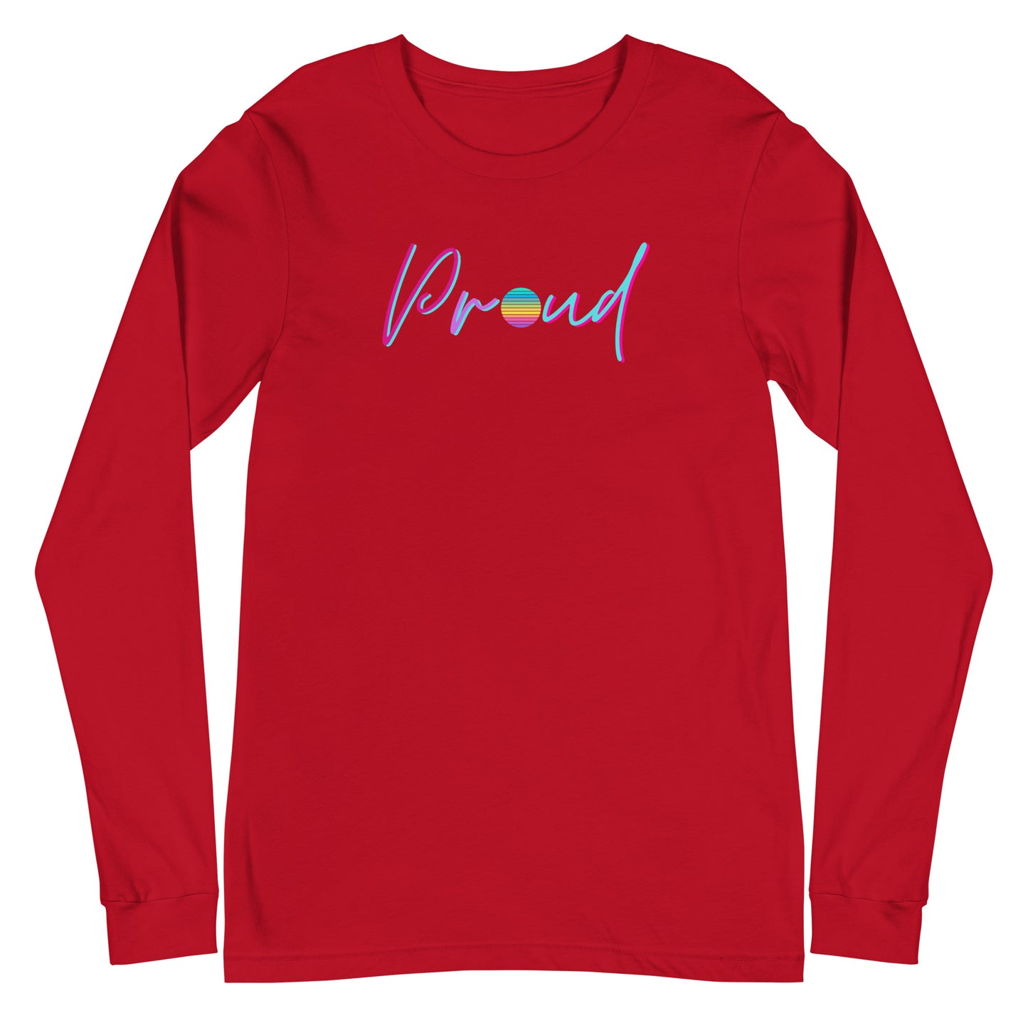Proud Long Sleeve Shirt