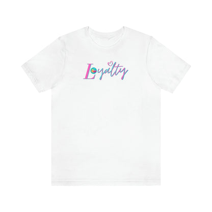 Loyalty Short Sleeve