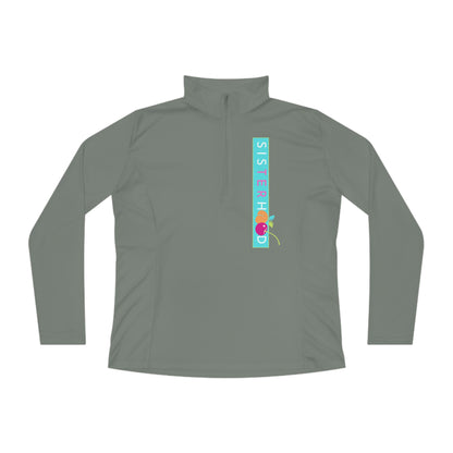 Sisterhood Quarter-Zip Pullover