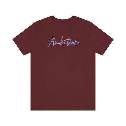Ambition Short Sleeve