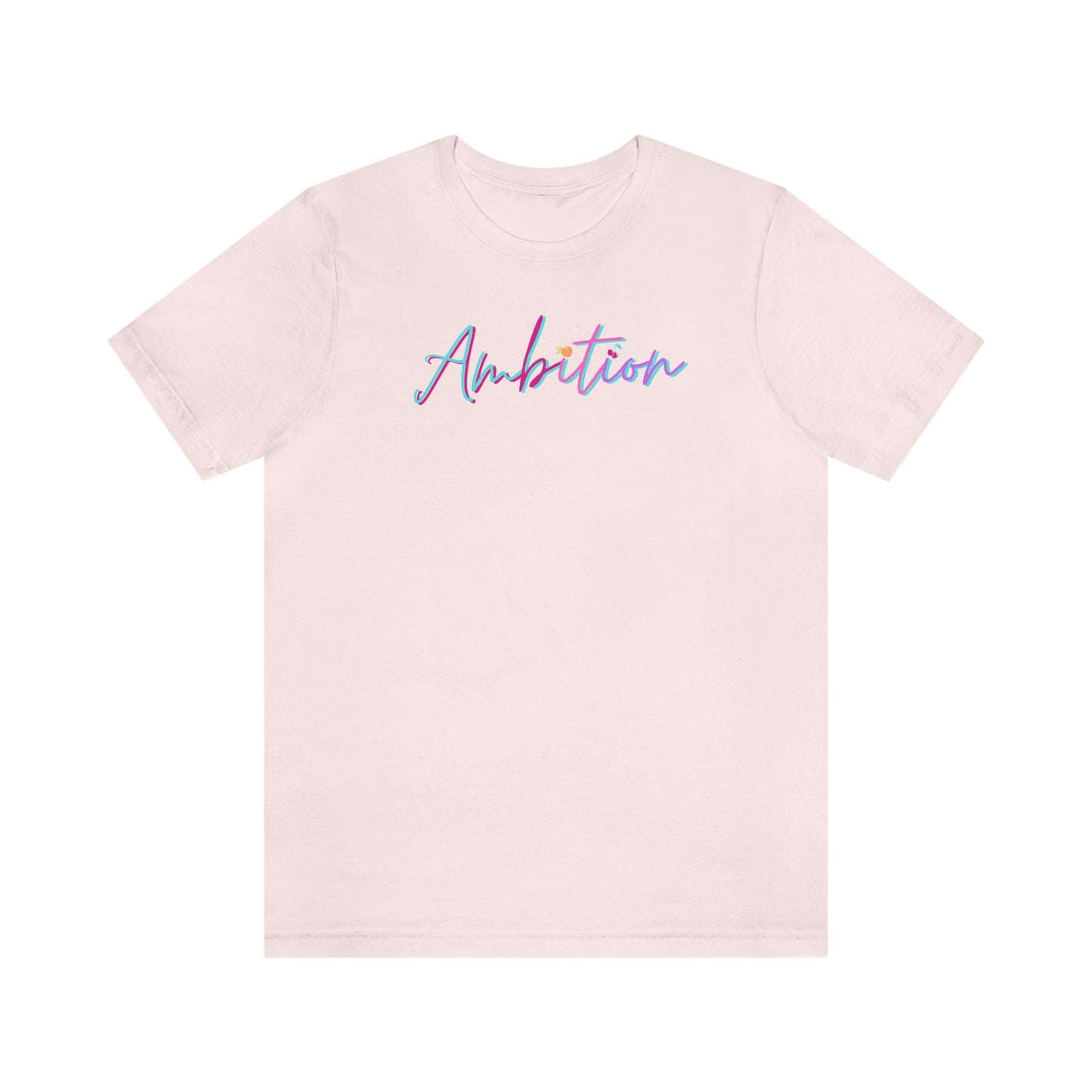 Ambition Short Sleeve
