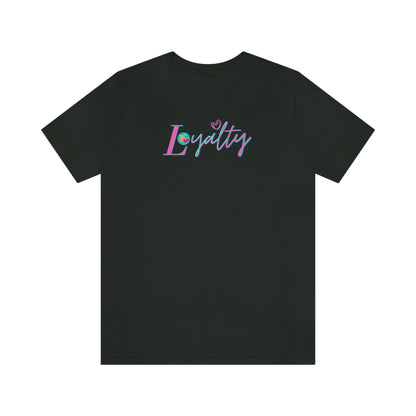 Loyalty Short Sleeve