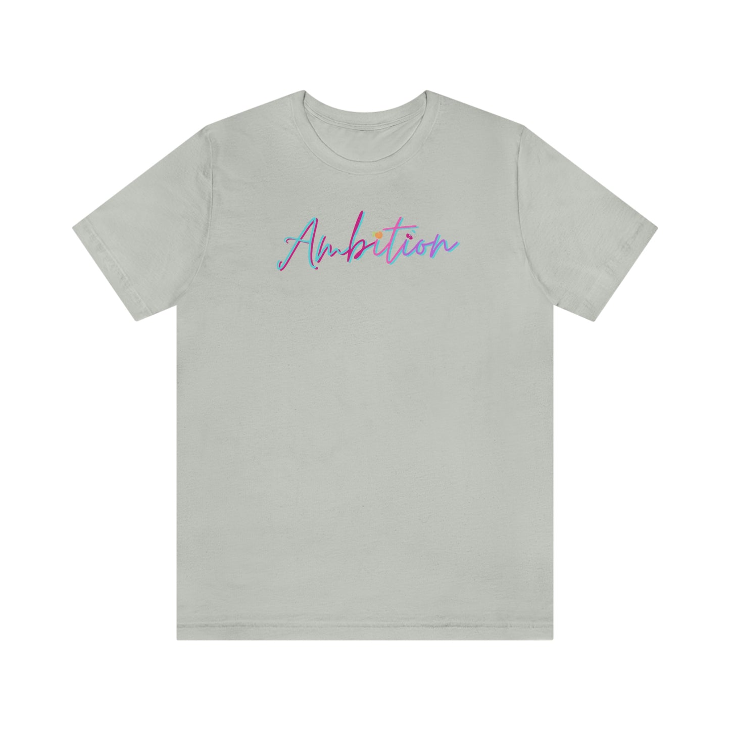 Ambition Short Sleeve