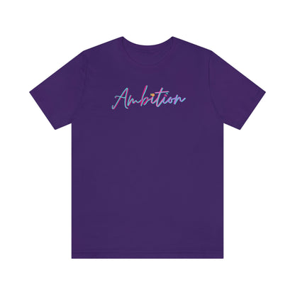 Ambition Short Sleeve