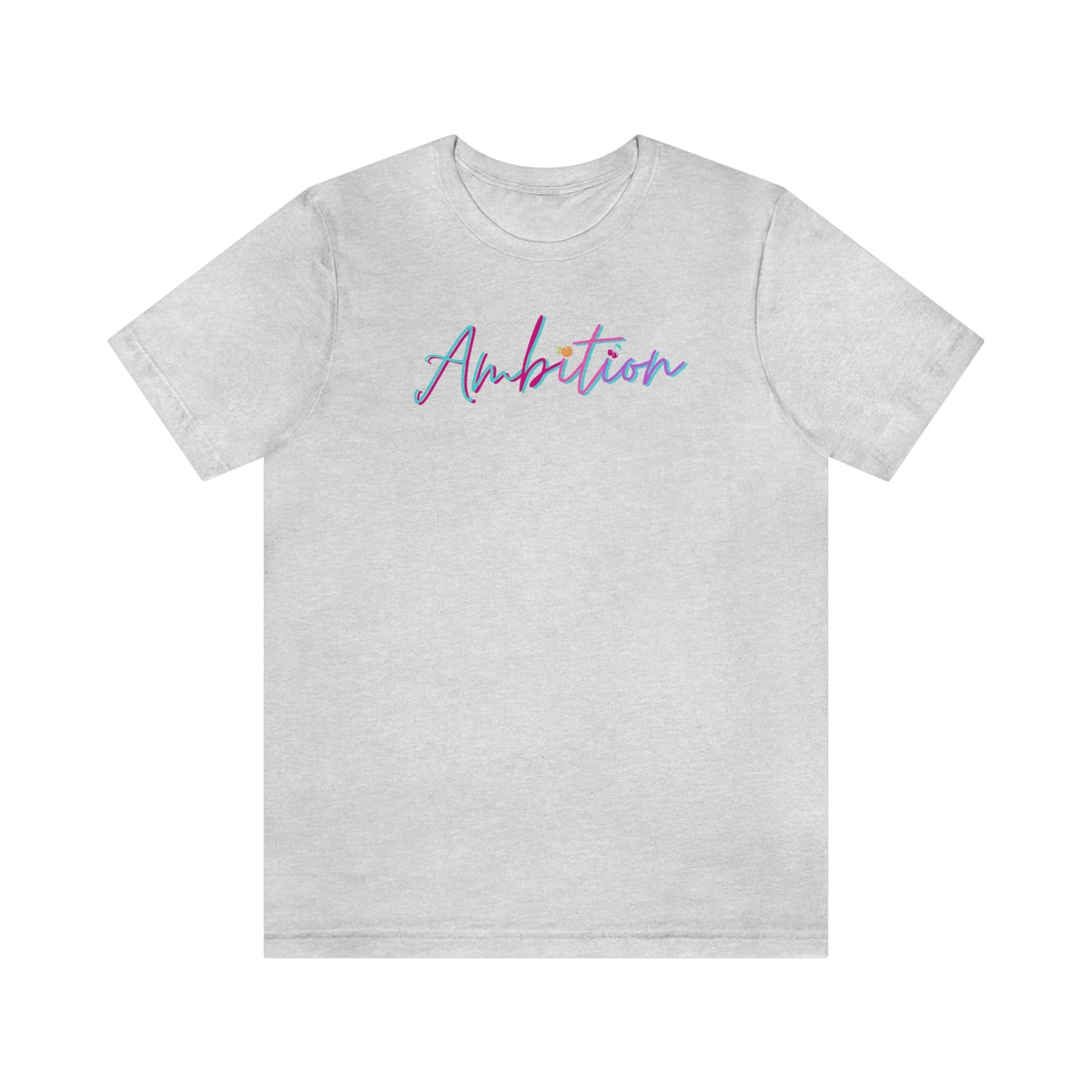 Ambition Short Sleeve