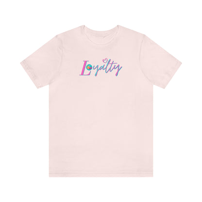 Loyalty Short Sleeve