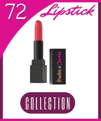 Lipstick 72 Collection-Peaches n Cherries