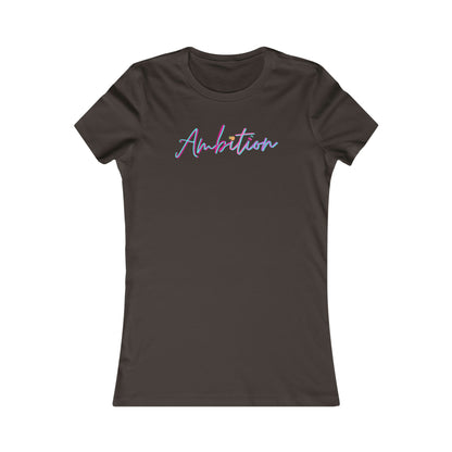 Ambition Slim Tee