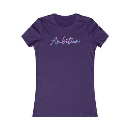 Ambition Slim Tee