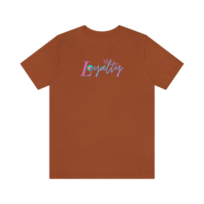 Loyalty Short Sleeve