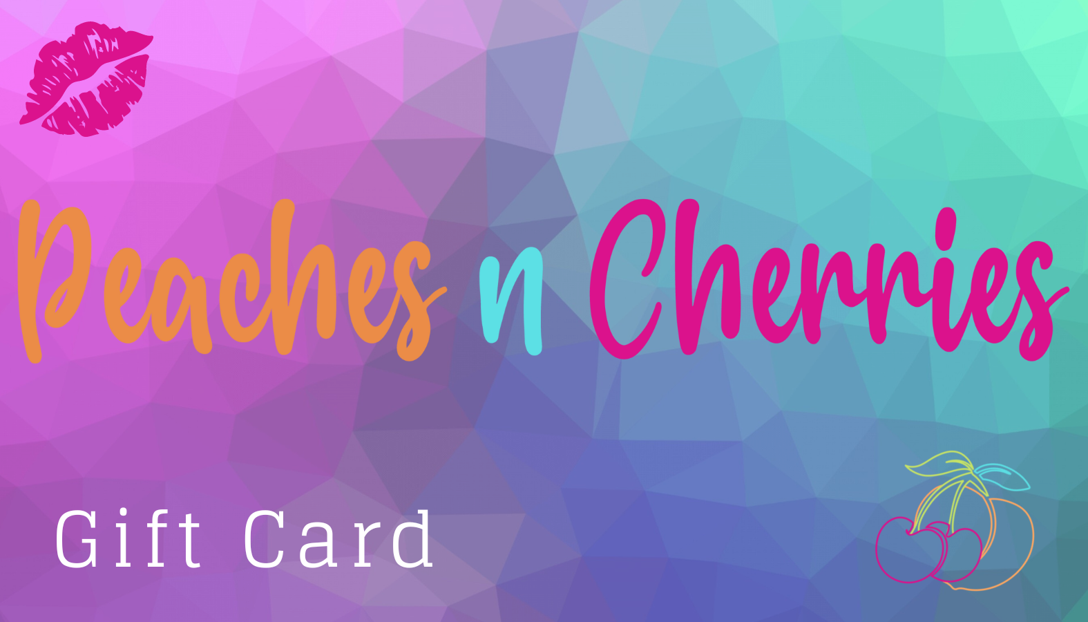 Gift Card-Peaches n Cherries