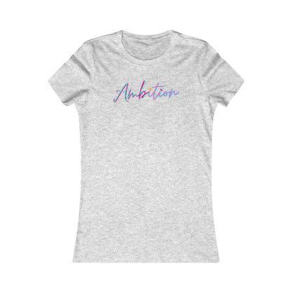 Ambition Slim Tee