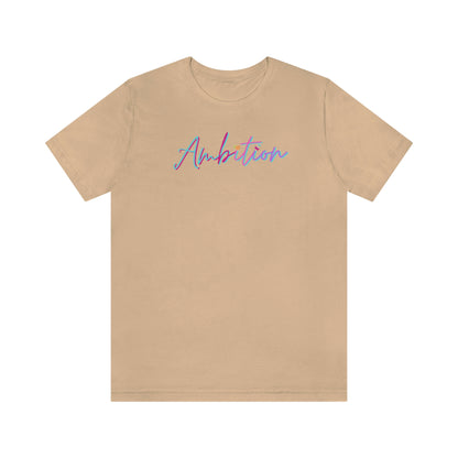 Ambition Short Sleeve