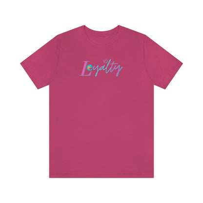 Loyalty Short Sleeve