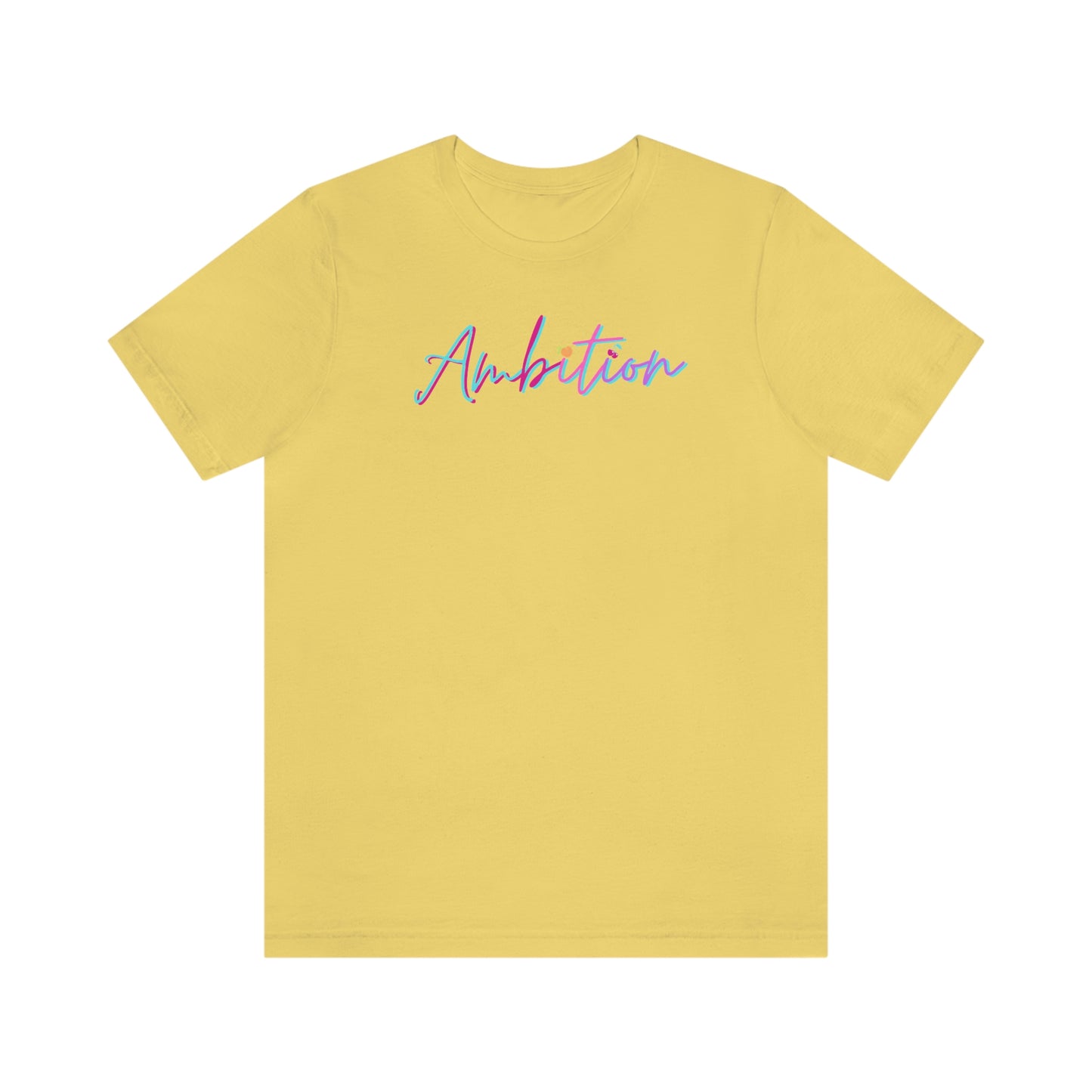 Ambition Short Sleeve
