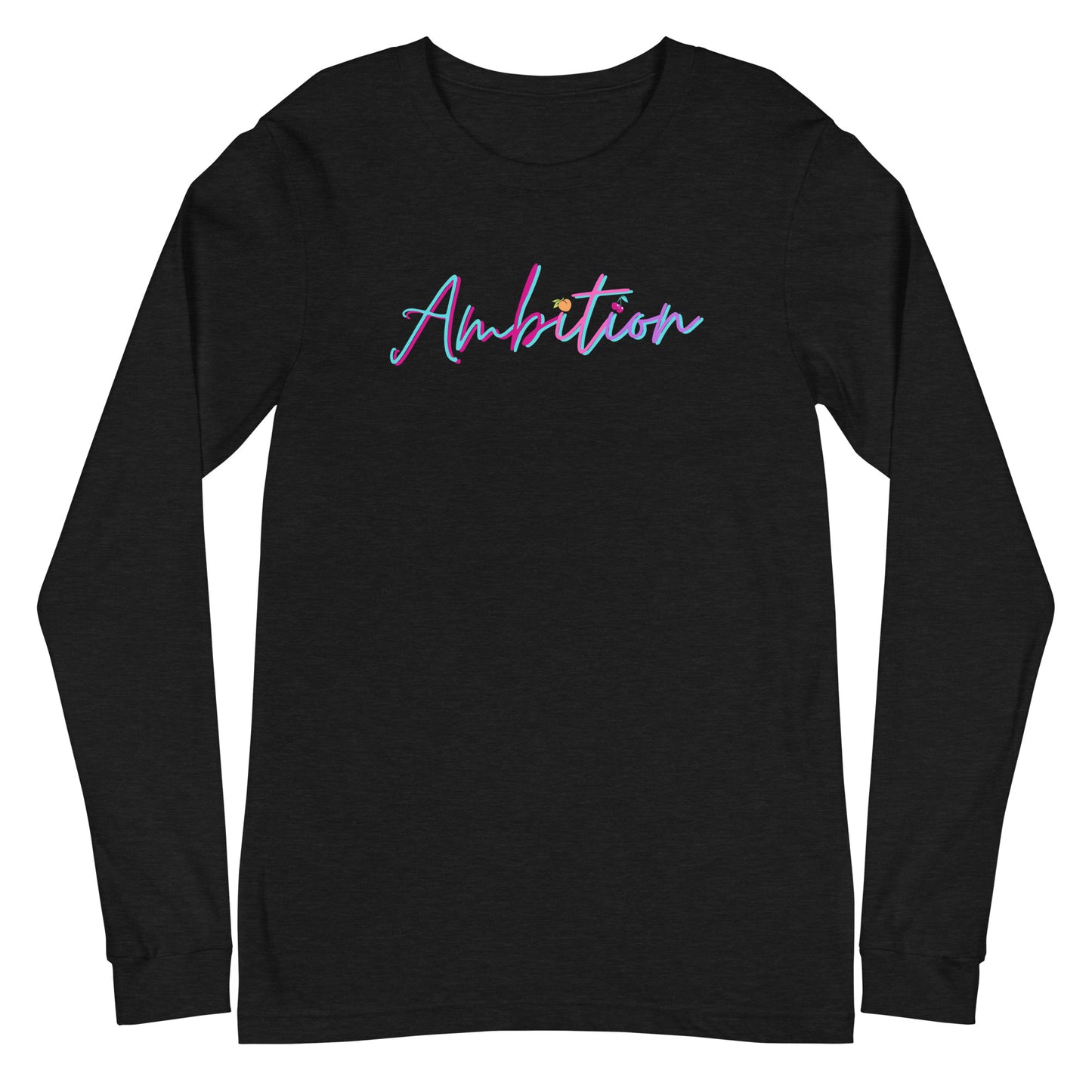 Ambition Long Sleeve Shirt