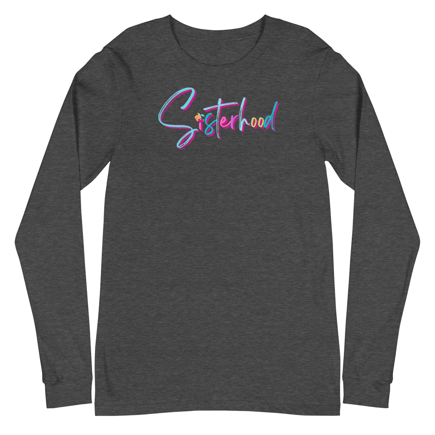 Sisterhood Signature Long Sleeve Shirt