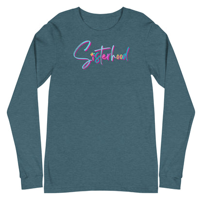 Sisterhood Signature Long Sleeve Shirt