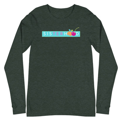 Sisterhood Long Sleeve Shirt