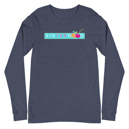 Sisterhood Long Sleeve Shirt