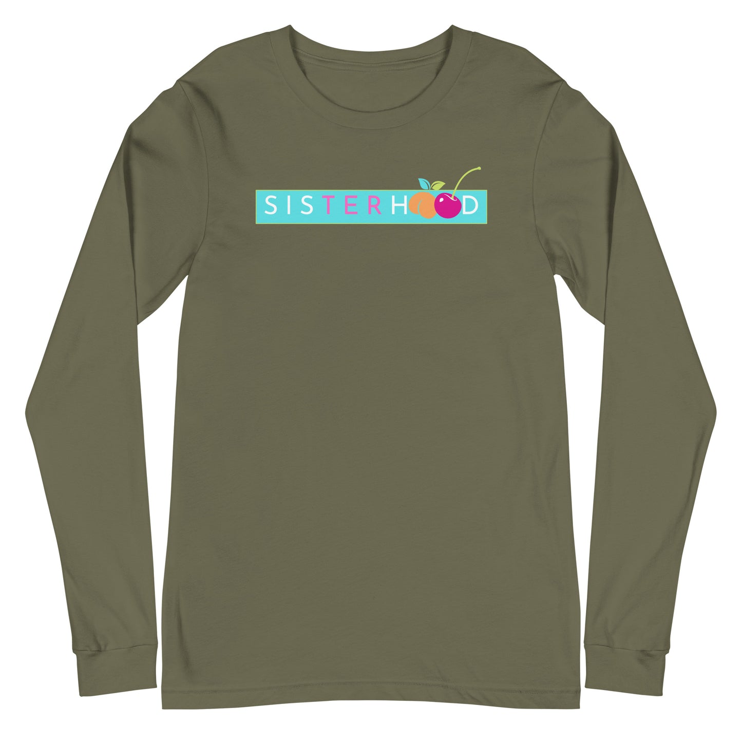 Sisterhood Long Sleeve Shirt