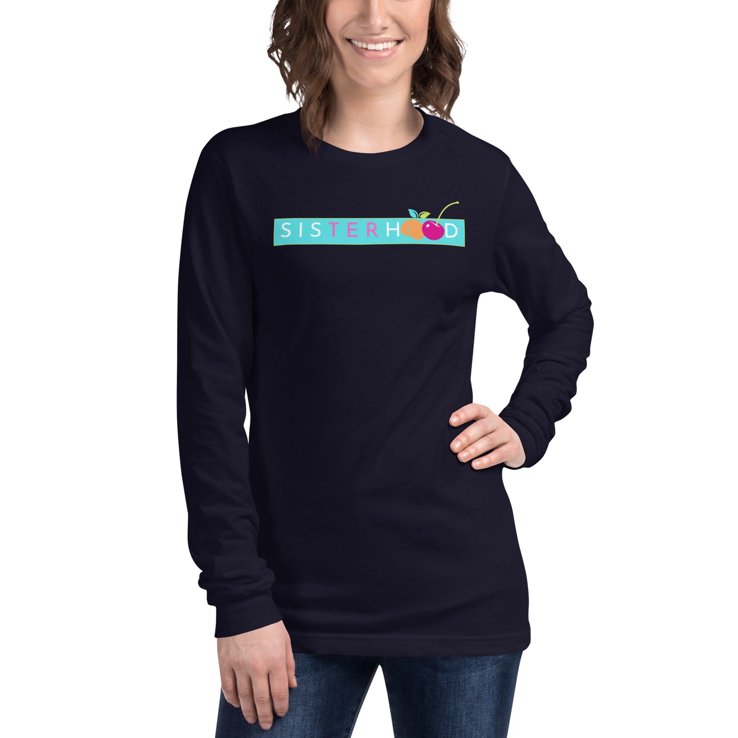 Sisterhood Long Sleeve Shirt