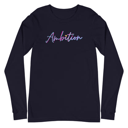 Ambition Long Sleeve Shirt