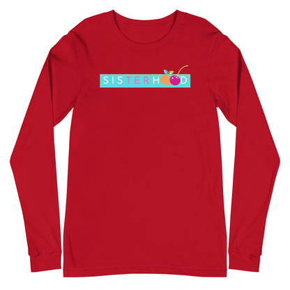 Sisterhood Long Sleeve Shirt