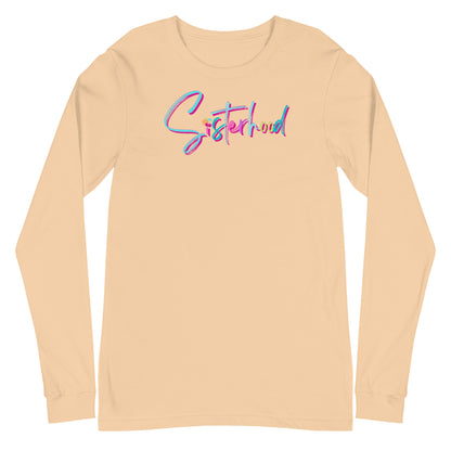 Sisterhood Signature Long Sleeve Shirt