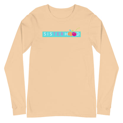 Sisterhood Long Sleeve Shirt