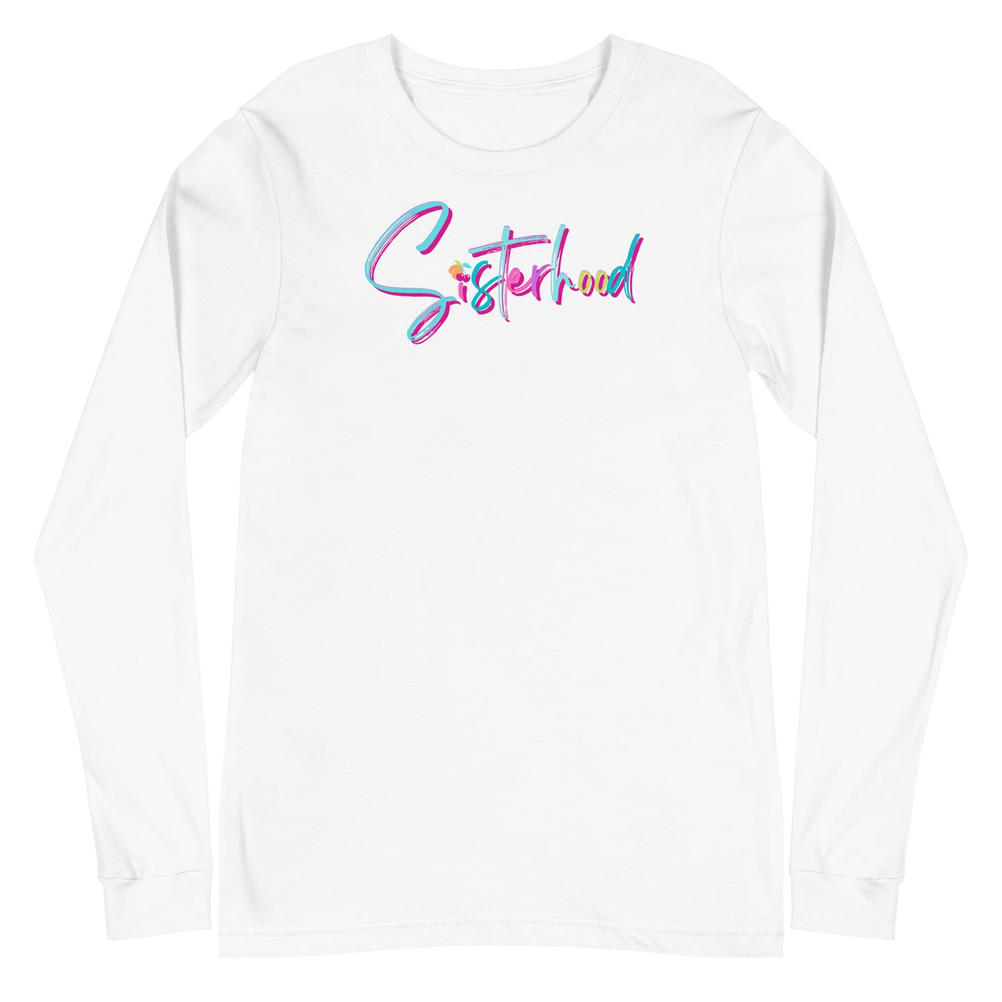 Sisterhood Signature Long Sleeve Shirt