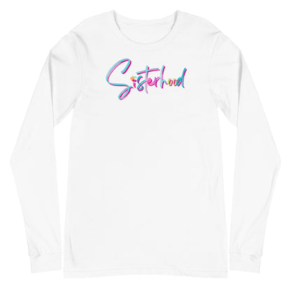 Sisterhood Signature Long Sleeve Shirt