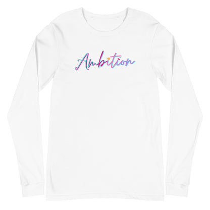Ambition Long Sleeve Shirt